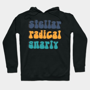 Stellar Rradical Gnarly Hoodie